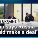 Trump’s Iran Win, Now Ukraine? Trump says Russia 'should make a deal' after G7 meeting with Zelensky • FRANCE 24 English