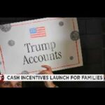 Trump Accounts for kids start on July 4th